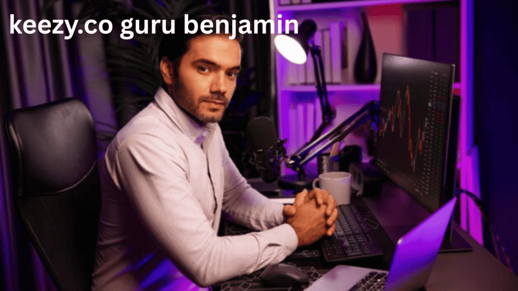 Unlocking Success with Keezy.co Guru Benjamin’s Expert Insights